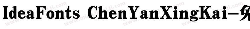 IdeaFonts ChenYanXingKai字体转换